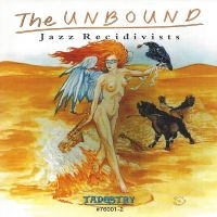 The Unbound - Jazz Recidivists in the group CD / Jazz at Bengans Skivbutik AB (5559023)