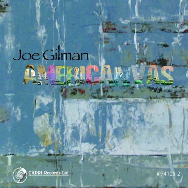 Joe Gilman - Americanvas in the group CD / Bestsellers at Bengans Skivbutik AB (5559085)