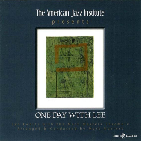 Mark Masters & Lee Konitz & Mark Ma - One Day With Lee in the group CD / Bestsellers at Bengans Skivbutik AB (5559106)