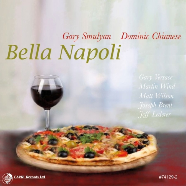 Gary Smulyan & Dominic Chianese - Bella Napoli in the group CD / Bestsellers at Bengans Skivbutik AB (5559115)