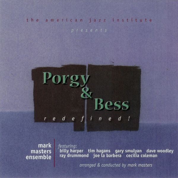 Mark Masters - Porgy & Bess Redefined! in the group CD / Bestsellers at Bengans Skivbutik AB (5559141)