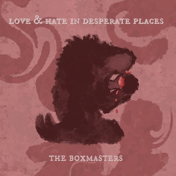 The Boxmasters - Love & Hate In Desperate Places in the group VINYL / Pop-Rock at Bengans Skivbutik AB (5559463)
