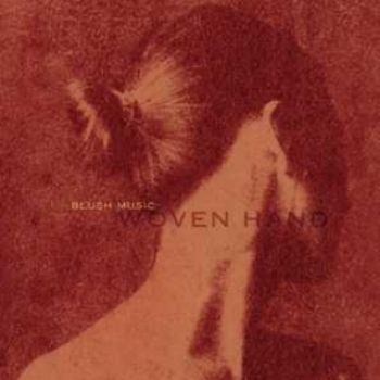 Wovenhand - Blush Music in the group CD / Bestsellers at Bengans Skivbutik AB (5559890)
