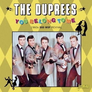 The Duprees - You Belong To Me. 1960S Doo Wop Revival in the group CD / Pop-Rock at Bengans Skivbutik AB (5559920)