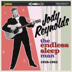 Jody Reynolds - The Endless Sleep Man, 1958-1962 in the group OTHER / Övrigt / at Bengans Skivbutik AB (5559935)