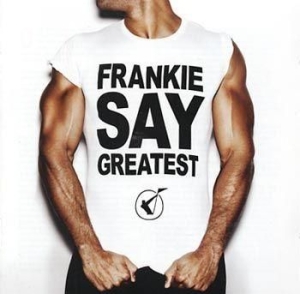 Frankie Goes To Hollywood - Frankie Say Greatest - Spec Ed in the group CD / Pop-Rock at Bengans Skivbutik AB (555997)