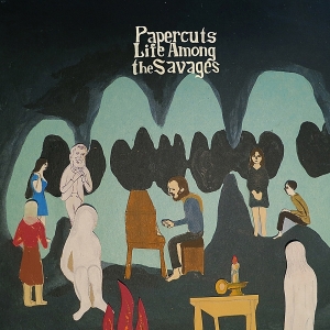 Papercuts - Life Among The Savages in the group VINYL / Pop-Rock at Bengans Skivbutik AB (5560451)