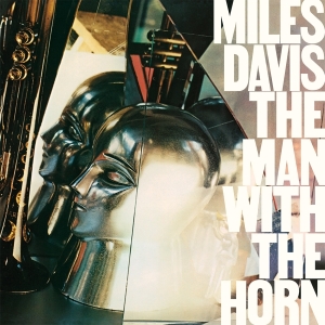Miles Davis - The Man With The Horn in the group OUR PICKS / Friday Releases / Friday the 27th of september 2024 at Bengans Skivbutik AB (5560694)