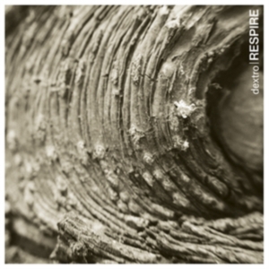 Dextro - Respire in the group OUR PICKS / Friday Releases / Friday the 13th of september 2024 at Bengans Skivbutik AB (5560798)