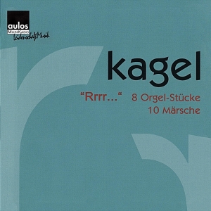Mauricio Kagel - Mauricio Kagel: „Rrrr...“ - 8 Organ in the group CD / Klassiskt at Bengans Skivbutik AB (5561039)