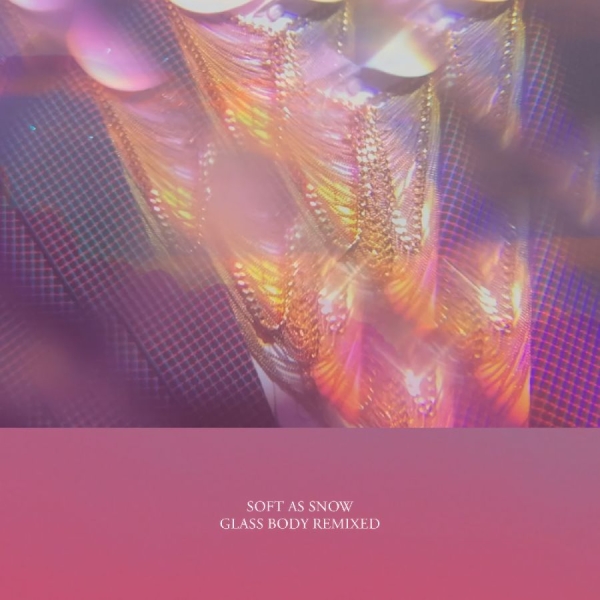 Soft As Snow - Glass Body Remixed in the group VINYL / Bestsellers at Bengans Skivbutik AB (5561045)