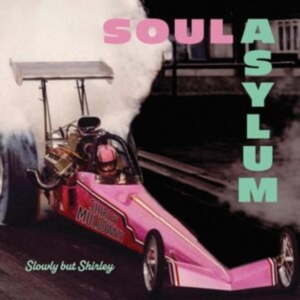 Soul Asylum - Slowly But Shirley in the group OUR PICKS / Friday Releases / Friday the 25th october 2024 at Bengans Skivbutik AB (5561569)
