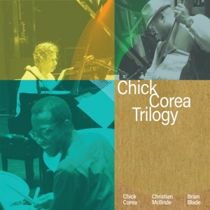Chick Corea Trilogy - Trilogy (Deluxe Edition) in the group OUR PICKS / Friday Releases / Friday the 13th of september 2024 at Bengans Skivbutik AB (5561604)