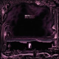 Delta Sleep - Blue Garden in the group OUR PICKS / Friday Releases / Friday the 4th of october 2024 at Bengans Skivbutik AB (5561617)