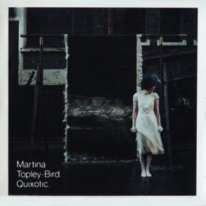 Martina Topley-Bird - Quixotic in the group OUR PICKS / Friday Releases / Friday the 6th of september 2024 at Bengans Skivbutik AB (5561981)