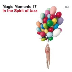 Various Artists - Magic Moments 17 - In The Spirit Of in the group VINYL / Jazz at Bengans Skivbutik AB (5562164)