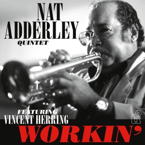 Nat Adderley - Workin' in the group OUR PICKS / Friday Releases / Friday the 27th of september 2024 at Bengans Skivbutik AB (5562184)