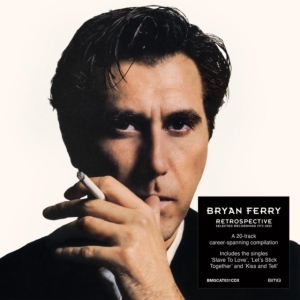 Bryan Ferry - Retrospective: Selected Recordings 1973-2023 (LP) in the group OUR PICKS / Friday Releases / Friday the 25th october 2024 at Bengans Skivbutik AB (5562400)