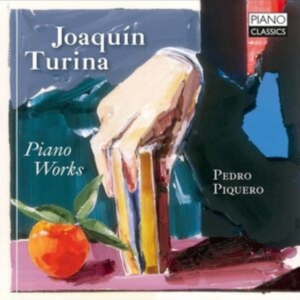 Pedro Piquero - Turina: Piano Works in the group OUR PICKS / Friday Releases / Friday the 4th of october 2024 at Bengans Skivbutik AB (5562591)