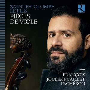  Francois Joubert-Caillet L'achero - Sainte-Colombe Le Fils: Pieces De V in the group OUR PICKS / Friday Releases / Friday the 4th of october 2024 at Bengans Skivbutik AB (5562600)