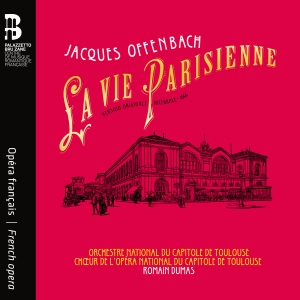 Orchestre Et Choeur National Du Cap - Offenbach: La Vie Parisienne (Origi in the group OUR PICKS / Friday Releases / Friday the 4th of october 2024 at Bengans Skivbutik AB (5562626)