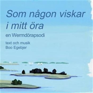 Egebjer Boo - Som Någon Viskar I Mitt Öra in the group Externt_Lager /  at Bengans Skivbutik AB (556302)
