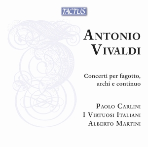 Paolo Carlini I Virtuosi Italiani - Vivaldi: Concerti Per Fagotto, Arch in the group OUR PICKS / Friday Releases / Friday the 4th of october 2024 at Bengans Skivbutik AB (5563078)