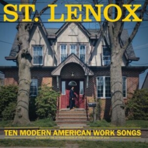 St. Lenox - Ten Modern American Work Songs (Cok in the group OUR PICKS / Friday Releases / Friday the 25th october 2024 at Bengans Skivbutik AB (5563174)