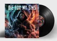 Die For My Sins - Scream (Black Vinyl Lp) in the group OUR PICKS / Friday Releases / Friday the 22th of november at Bengans Skivbutik AB (5563775)
