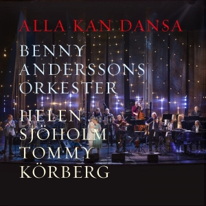 Benny Anderssons Orkester - Alla Kan Dansa (CD) in the group OUR PICKS / Friday Releases / Friday the 27th of september 2024 at Bengans Skivbutik AB (5564815)