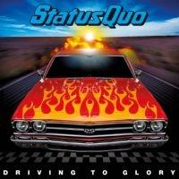 Status Quo - Driving To Glory in the group OUR PICKS / Friday Releases / Friday the 29th november 2024 at Bengans Skivbutik AB (5565109)