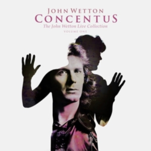 John Wetton - Concentus: The John Wetton Live Col in the group CD / Pop-Rock at Bengans Skivbutik AB (5565112)