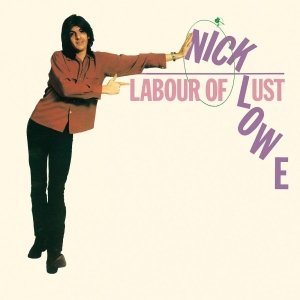 Lowe Nick - Labour Of Lust (Green Vinyl) in the group VINYL / Pop-Rock at Bengans Skivbutik AB (5565247)