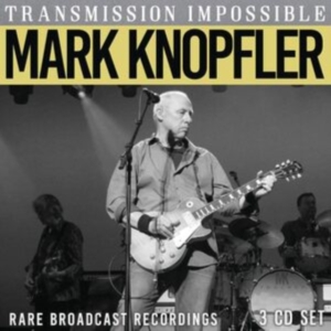 Knopfler Mark - Transmission Impossible (3 Cd) in the group OUR PICKS / Friday Releases / Friday the 22th of november at Bengans Skivbutik AB (5565399)