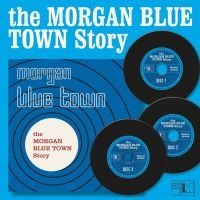 Various Artists - Morgan Blue Town Story The (3 Cd Bo in the group CD / Pop-Rock at Bengans Skivbutik AB (5565405)
