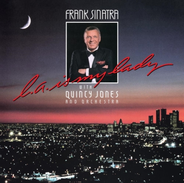 Frank Sinatra Featuring Quincy Jon - L.A. Is My Lady in the group OUR PICKS / Friday Releases / Friday the 25th october 2024 at Bengans Skivbutik AB (5565412)