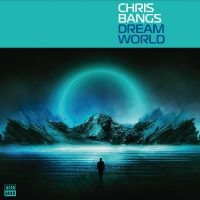 Chris Bangs - Dream World in the group OUR PICKS / Friday Releases / Friday the 20th of september 2024 at Bengans Skivbutik AB (5565782)