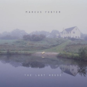 Marcus Foster - Last House in the group OUR PICKS / Stocksale / CD Sale / CD POP at Bengans Skivbutik AB (556623)