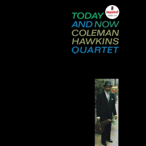 Coleman Hawkins Quartet - Today And Now in the group VINYL / Jazz at Bengans Skivbutik AB (5566479)