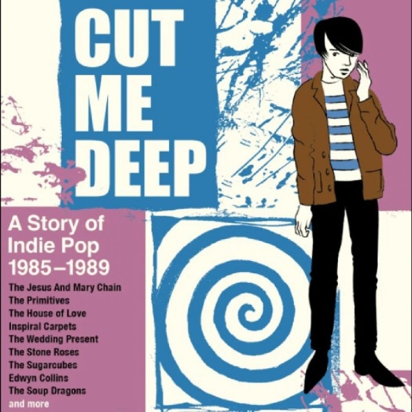 Various Artists - Cut Me Deep - A Story Of Inde Pop 1 in the group CD / Bestsellers at Bengans Skivbutik AB (5566578)