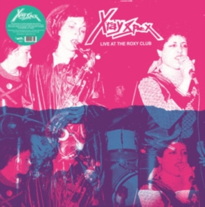 X-Ray Spex - Live At The Roxy Club (Vinyl Lp) in the group OUR PICKS / Friday Releases / Friday the 25th october 2024 at Bengans Skivbutik AB (5566802)