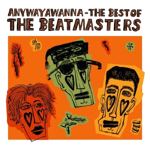 The Beat Masters - Anywayawanna (The Best Of) in the group OTHER / Övrigt / at Bengans Skivbutik AB (5567014)