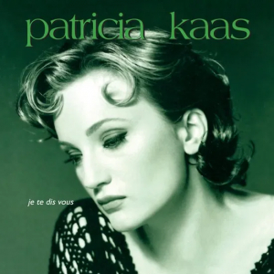 Patricia Kaas - Je Te Dis Vous in the group OTHER / Övrigt /  at Bengans Skivbutik AB (5567017)