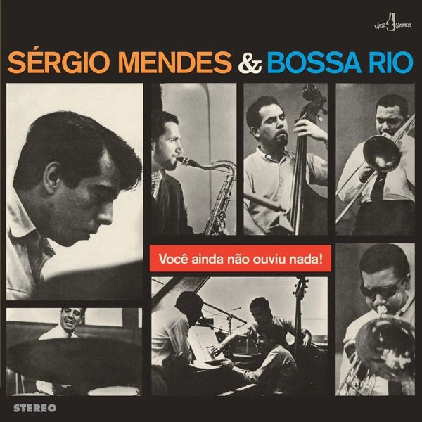 Sérgio Mendes & Bossa Rio - Voce Ainda Nao Ouviu Nada in the group VINYL / Jazz at Bengans Skivbutik AB (5567569)