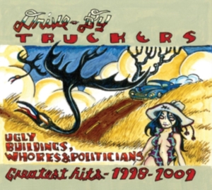 Drive-By Truckers - Ugly Buildings, Whores, And Politic in the group OUR PICKS / Friday Releases / Friday the 29th november 2024 at Bengans Skivbutik AB (5567601)