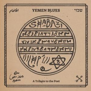 Yemen Blues - Shabazi - A Tribute To The Poet in the group OTHER / Övrigt / at Bengans Skivbutik AB (5567713)