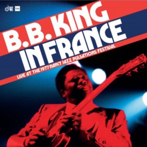 B.B. King - In France: Live At the Nancy Jazz Pulsations Festival (1977) (RSD) in the group OTHER / Övrigt /  at Bengans Skivbutik AB (5568023)
