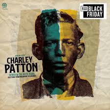 Charley Patton - Father Of Delta Blues: Selections From Paramount Recordings (Rsd) in the group OTHER / Övrigt /  at Bengans Skivbutik AB (5568349)