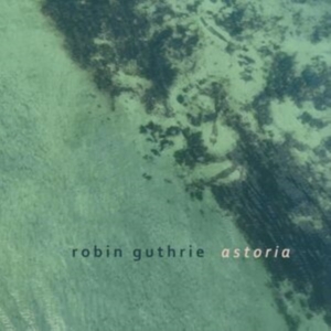 Guthrie Robin - Astoria Ep in the group OTHER / Övrigt /  at Bengans Skivbutik AB (5568533)