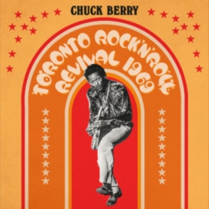 CHUCK BERRY - Toronto Rock N Roll Revival 1969 (Yellow/Orange/Red Sunburst Effect Vinyl)(RSD) in the group OTHER / Övrigt / at Bengans Skivbutik AB (5568597)